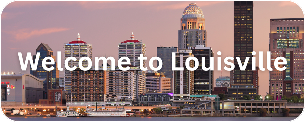 Welcome to Louisville